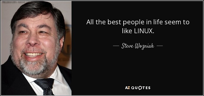 quote-all-the-best-people-in-life-seem-to-like-linux-steve-wozniak-32-9-0984(1)