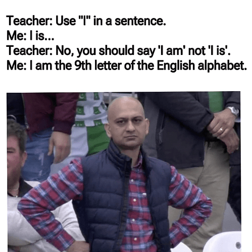 teacher-use-sentence-is-teacher-no-should-say-am-not-l-is-am-9th-letter-english-alphabet