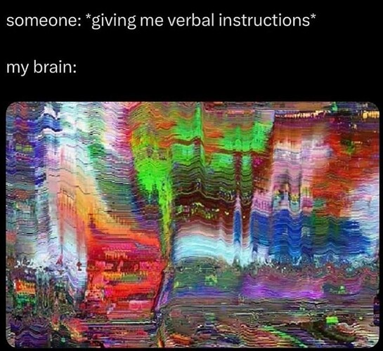 stan-showerbandaids-someone-giving-verbal-instructions-my-brain
