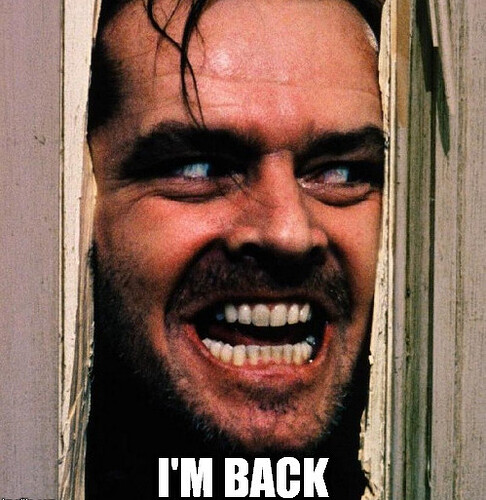 Im back