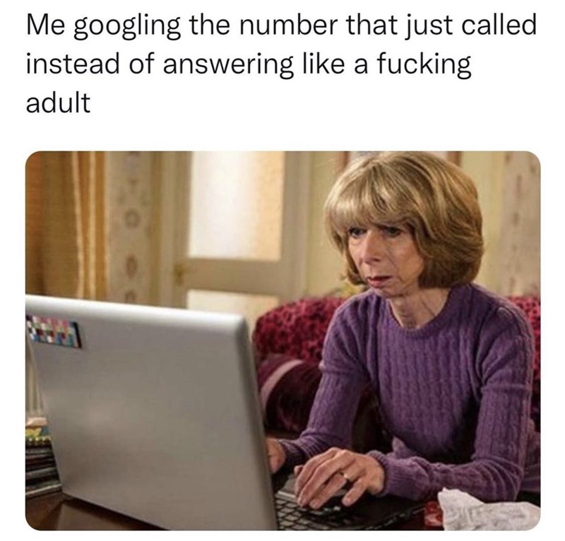 laptop-googling-number-just-called-instead-answering-like-fucking-adult