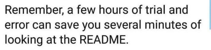 remember-few-hours-trial-and-error-can-save-several-minutes-looking-at-readme-211-am-07-nov-18